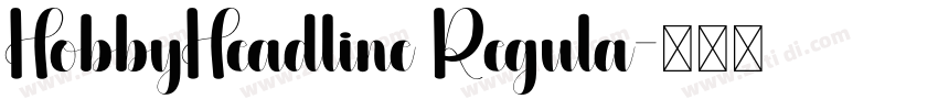 HobbyHeadline Regula字体转换